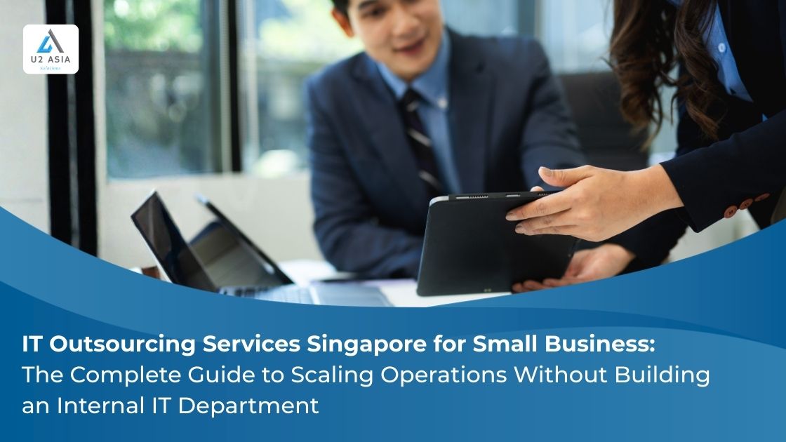IT outsourcing services Singapore for small business infrastructure