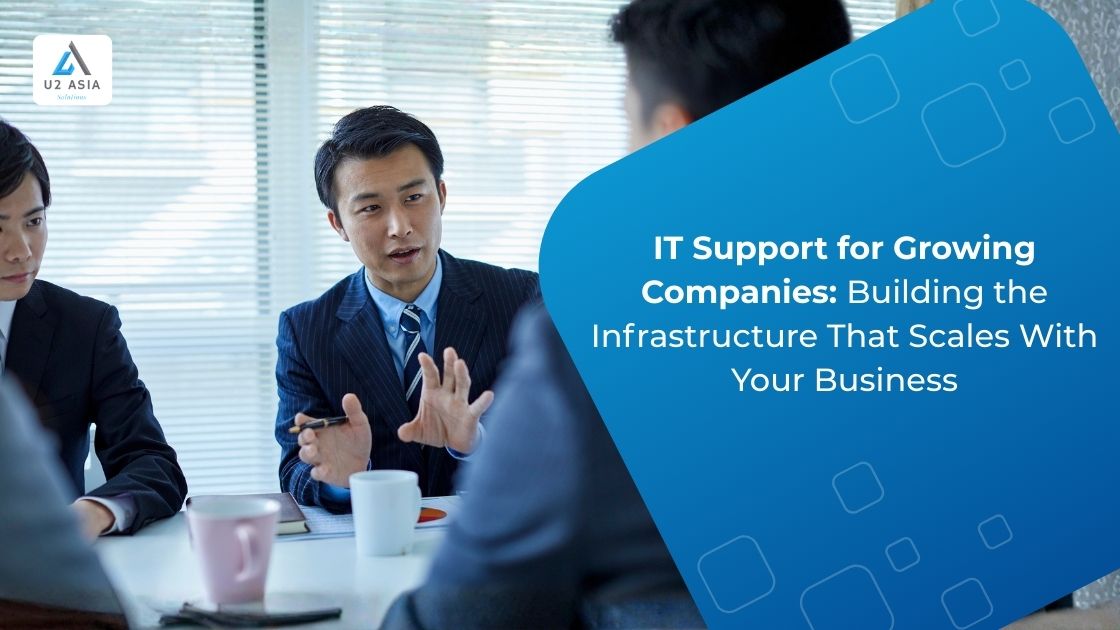 IT support for growing companies Singapore infrastructure