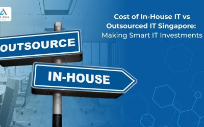Cost of In-House IT vs Outsourced IT Singapore: Making Smart IT Investments