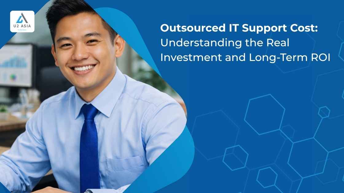 Outsourced IT Support Cost Outsourced IT Support Cost | U2 Solutions